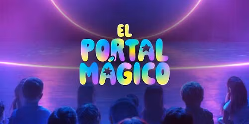 El Portal M\u00e1gico: Un Espect\u00e1culo de Magia para Toda la Familia
