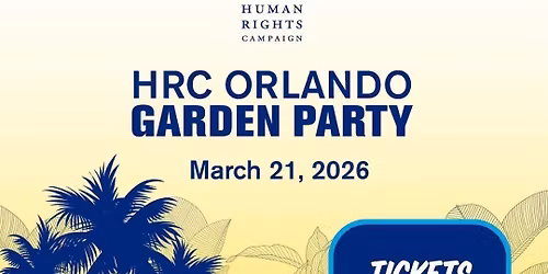 HRC ORLANDO Garden Party 