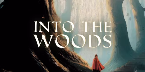 INTO THE WOODS