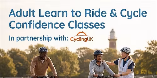 Adult Learn to Ride\/Cycle Confidence - Thompson Park