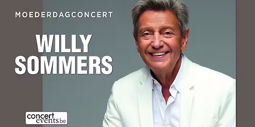 Willy Sommers - Moederdagconcert