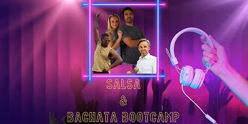 Salsa & Bachata Bootcamp
