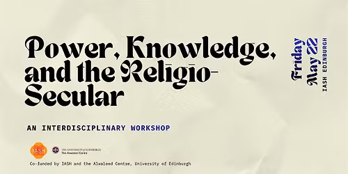 Power, Knowledge and the Religio-Secular
