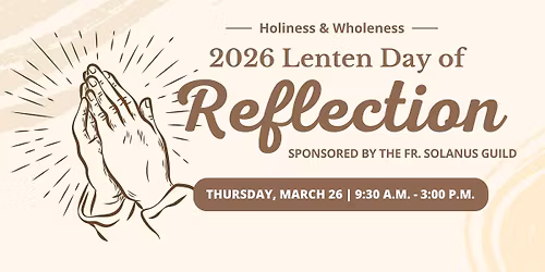 Holiness and Wholeness | 2026 Lenten Day of Reflection