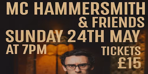 MC Hammersmith & Friends