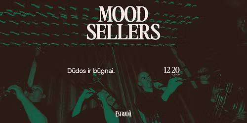 D\u016bdos ir b\u016bgnai: Mood Sellers