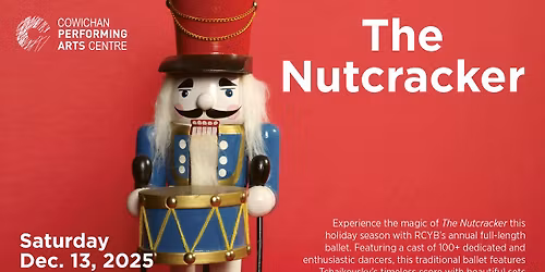 The Nutcracker with Royal City Youth Ballet | Cowichan Performing Arts Centre