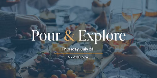Pour & Explore