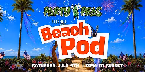 Party Peas presents Beach Pod