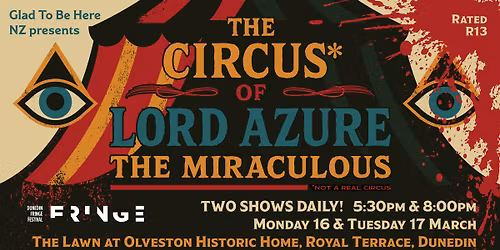 The Circus* of Lord Azure the Miraculous - Dunedin - FOUR shows!