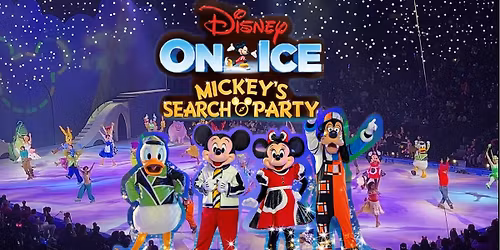 Disney on Ice - Mickeys Search Party at Amerant Bank Arena