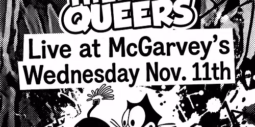 The Queers at McGarvey's Nov. 11, 2026 with X's for Eyes and The BSXpress.