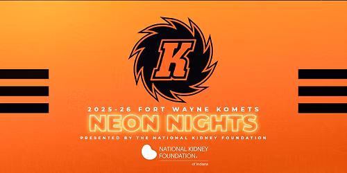 Neon Night & Kids Seat Free | Fort Wayne Komets vs Kalamazoo Wings
