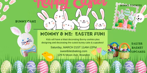 Mommy & Me - Easter Fun!