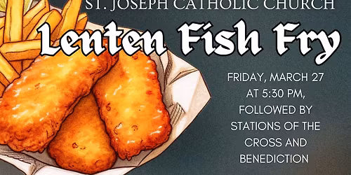 St. Joseph Lenten Fish Fry
