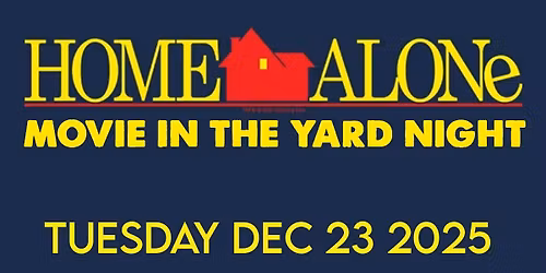 Movie Night : Home Alone