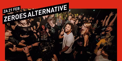 Zeroes Alternative \/\/ 013 Tilburg