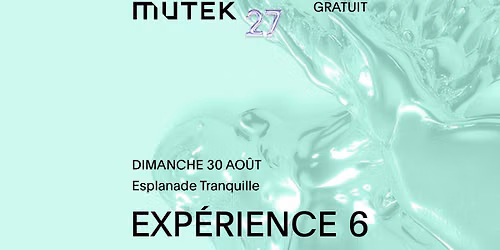 GRATUIT\/FREE | Jordan Gardner, Julian Sartorius, Sarah Rossy, SURPRISE DJ SET | MUTEK 27
