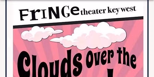 Clouds Over the Sunshine Inn Musical