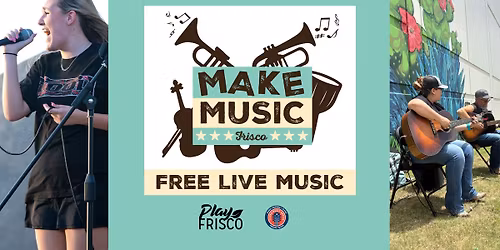 Make Music Day Frisco 2026