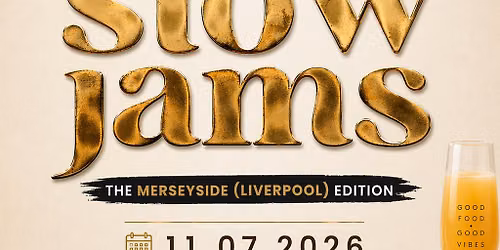 Brunch and Slow Jams - The Liverpool Edition