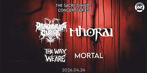 Pandora\u2019s Curse | Mhorai | The Way we Are | Mortal \/\/ Szeged, Rakpart 62