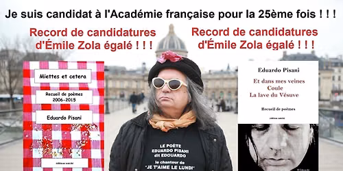 Edouardo candidat \u00e0 l'Acad\u00e9mie fran\u00e7aise pour la 25\u00e8me fois ! ! ! 