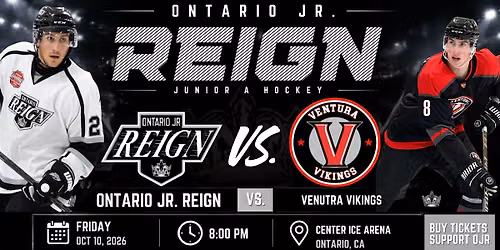 Ontario Jr Reign Vs. Ventura Vikings