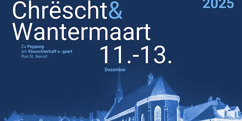 Chr\u00ebscht- a Wantermaart 2025