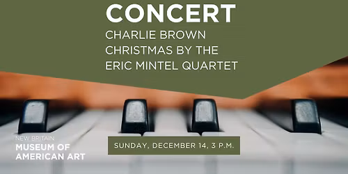 Concert | Charlie Brown Christmas by the Eric Mintel Quartet