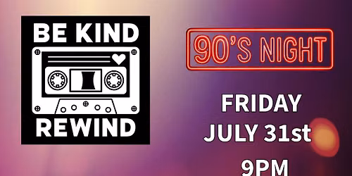 BE KIND REWIND @ NO VACANCY