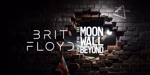 Brit Floyd: The Moon, The Wall and Beyond 2026