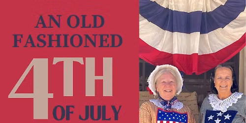 an Old Fashioned 4th of July