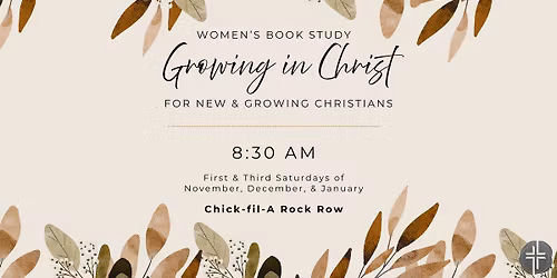 Women's Study: Growing In Christ