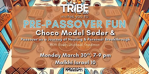 Choco Model Seder & Guest Speaker