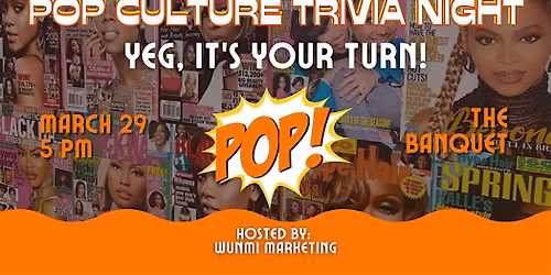 Wunmi Marketing Presents: Pop Culture Trivia Night