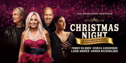 Christmas Night 2026 | Uppsala Konsert & Kongress