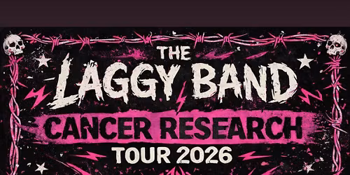Laggy Band's Cancer Research Tour 2026 @ The Adelphi Club