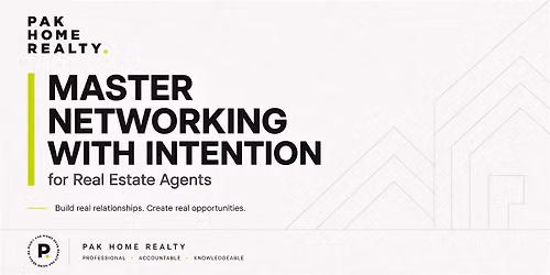 Master Networking With Intention: "Real Relationships. Real Results"