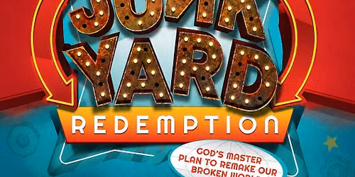 Junkyard Redemption VBS 2026