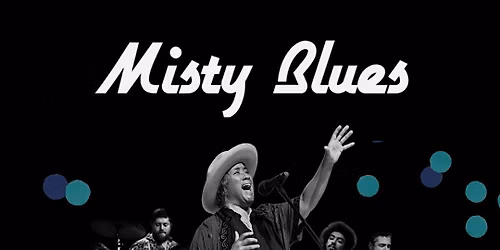 MISTY BLUES
