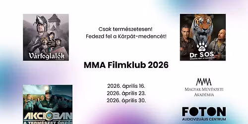 MMA FILMKLUB VESZPR\u00c9M | V\u00c1RFOGLAL\u00d3K | FILM \u00c9S K\u00d6Z\u00d6NS\u00c9GTAL\u00c1LKOZ\u00d3
