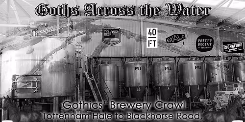 Another Gothics' Brewery Crawl - name suggestions welcome