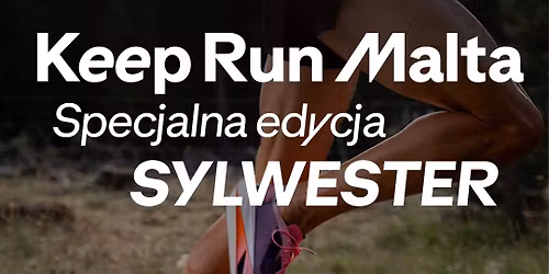 Keep Run Pozna\u0144 & Cytadela by Night - SYLWESTER! 