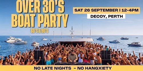 80s & 90s Over 30s Boat Party - PERTH \u26f4\ufe0f
