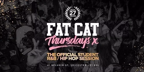 \u2605 FAT CAT THURSDAYS \u2605 Freshers White Party - This Event Will Sell Out!