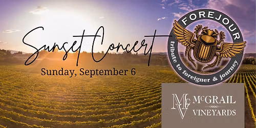 Forejour at McGrail Vineyards!
