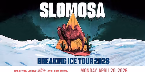 Slomosa - Breaking Ice Tour 2026 - CO Springs