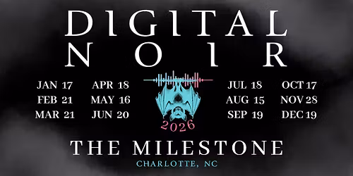 Digital Noir - With special guest TBA - 4\/18\/26