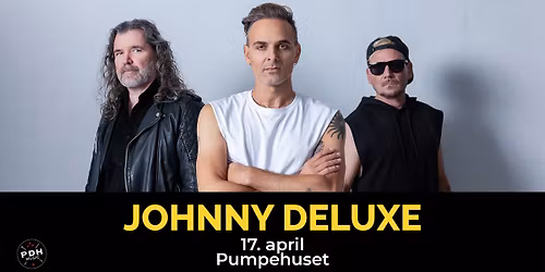 Johnny Deluxe \/\/ Pumpehuset